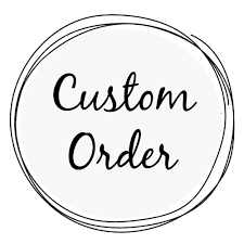 Custom Order (Message For Details)