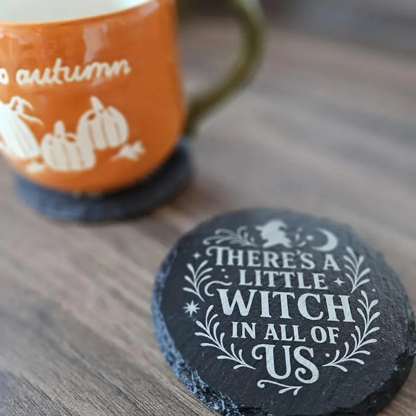 There's a little witch in all of us - Slate Coaster